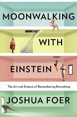 Cover Moonwalking with Einstein by Joshua Foer.
