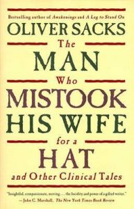 Cover of Oliver Sack's The Man Who Mistook his Wife for a Hat